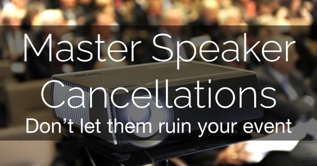 How to master speaker cancellations without ruining the conference